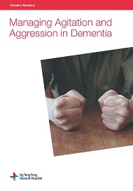 Managing Agitation and Aggression in Dementia